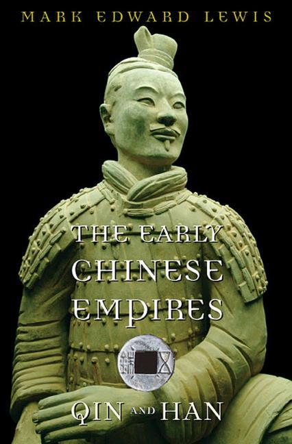 The Early Chinese Empires / Qin and Han / Mark Edward Lewis / Taschenbuch / Kartoniert / Broschiert / Englisch / 2010 / Harvard University Press / EAN 9780674057340 - Lewis, Mark Edward