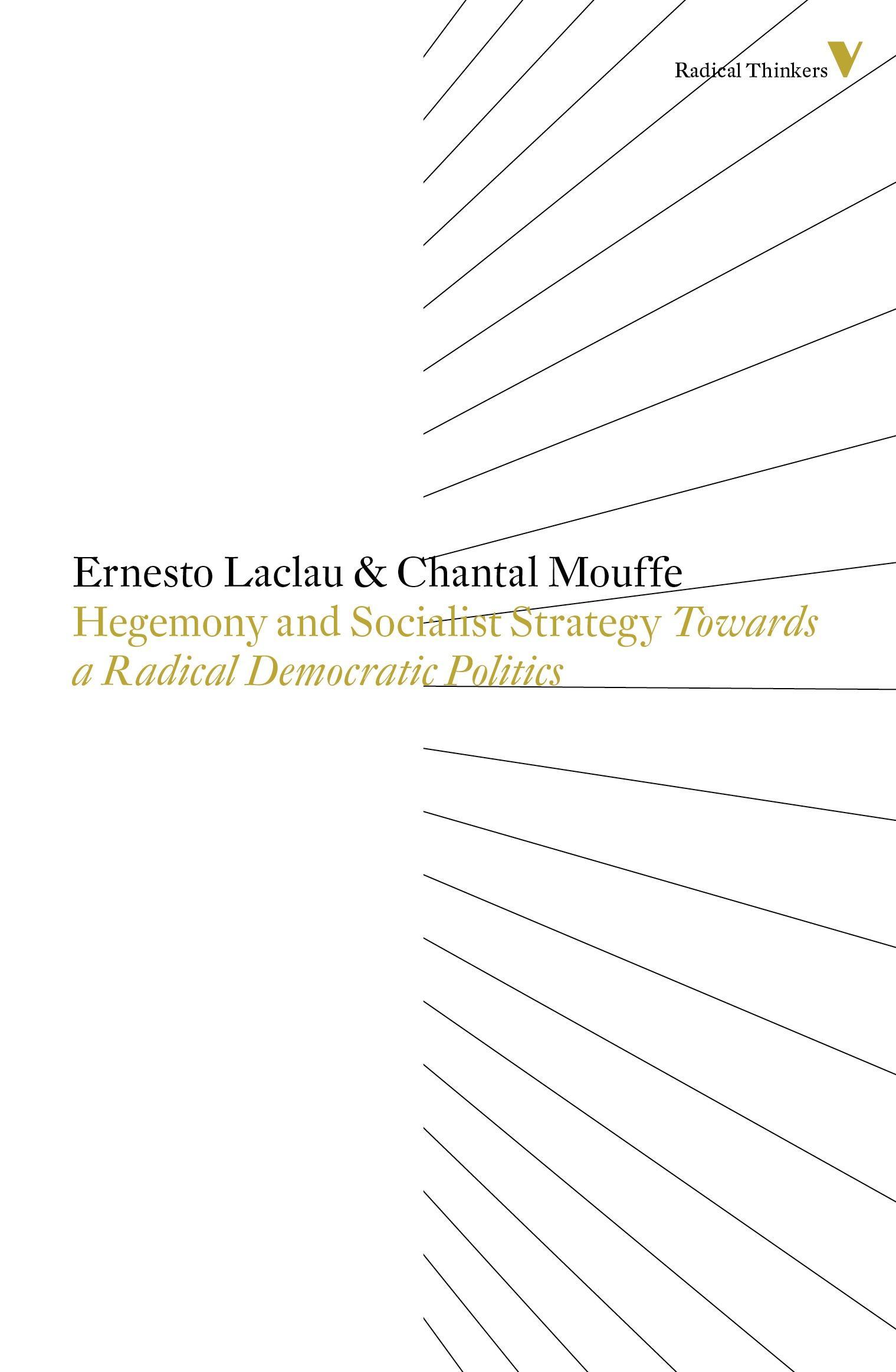 Hegemony and Socialist Strategy / Towards a Radical Democratic Politics / Ernesto Laclau (u. a.) / Taschenbuch / Radical Thinkers / Kartoniert / Broschiert / Englisch / 2014 / Verso Books - Laclau, Ernesto