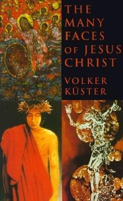 The Many Faces of Jesus Christ / Intercultural Christology / Volker Kuster / Taschenbuch / Englisch / 2001 / Orbis Books / EAN 9781570753541 - Kuster, Volker
