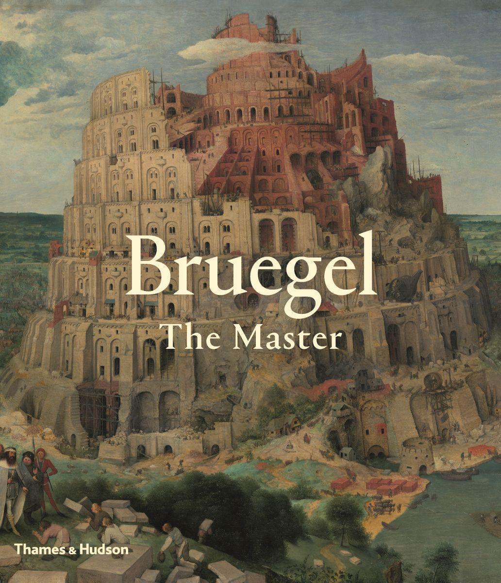 Bruegel / The Master / Manfred Sellink (u. a.) / Buch / Gebunden / Englisch / 2018 / Thames & Hudson Ltd / EAN 9780500239841 - Sellink, Manfred