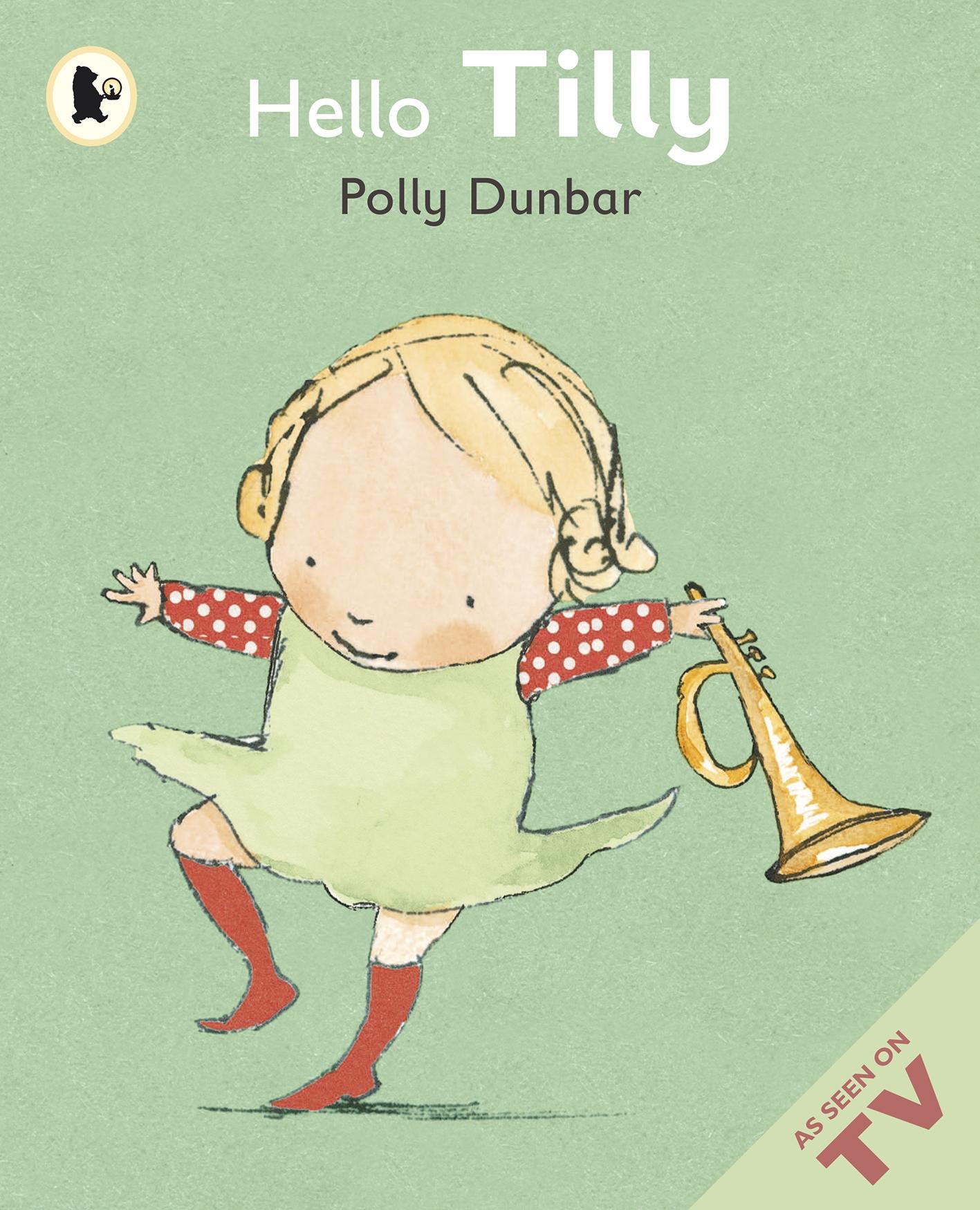 Hello Tilly / Polly Dunbar / Taschenbuch / Tilly and Friends / Kartoniert / Broschiert / Englisch / 2012 / Walker Books Ltd / EAN 9781406340242 - Dunbar, Polly