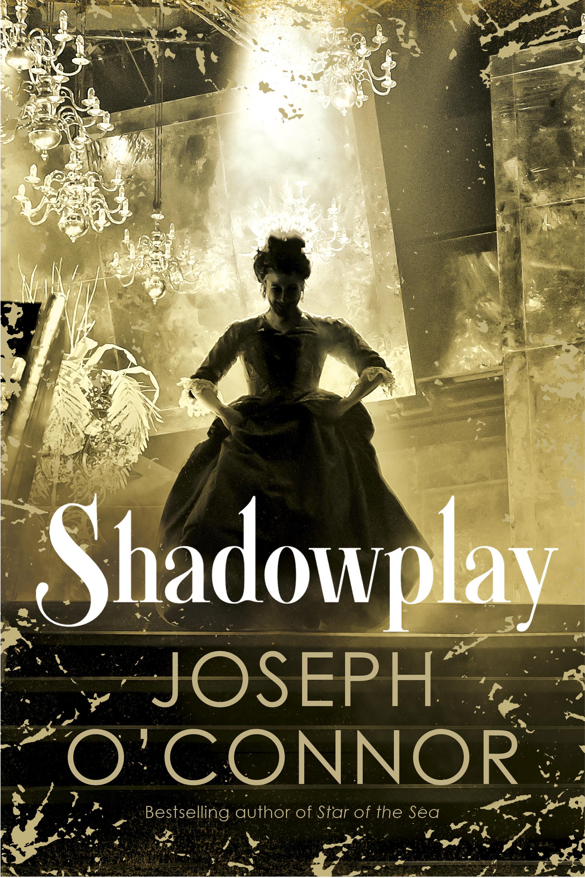 Shadowplay / Joseph O'Connor / Buch / Gebunden / Englisch / 2019 / Vintage Publishing / EAN 9781787300842 - O'Connor, Joseph