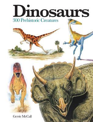 Dinosaurs / 300 Prehistoric Creatures / Gerrie McCall / Taschenbuch / Mini Encyclopedia / Kartoniert / Broschiert / Englisch / 2016 / Amber Books Ltd / EAN 9781782743842 - McCall, Gerrie