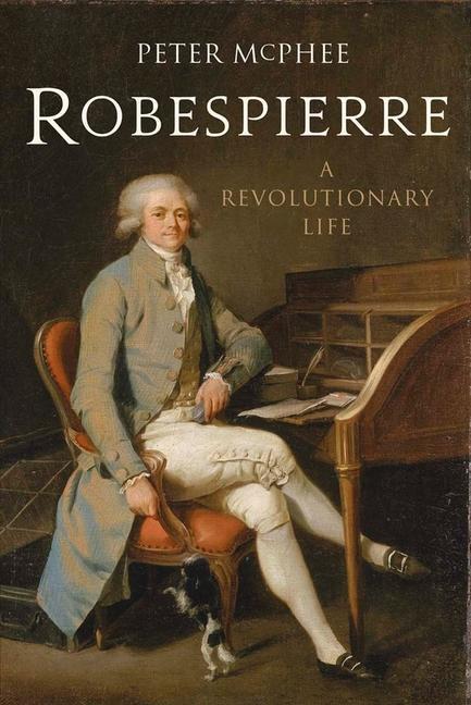Robespierre / A Revolutionary Life / Peter Mcphee / Taschenbuch / Kartoniert / Broschiert / Englisch / 2013 / Yale University Press / EAN 9780300197242 - Mcphee, Peter