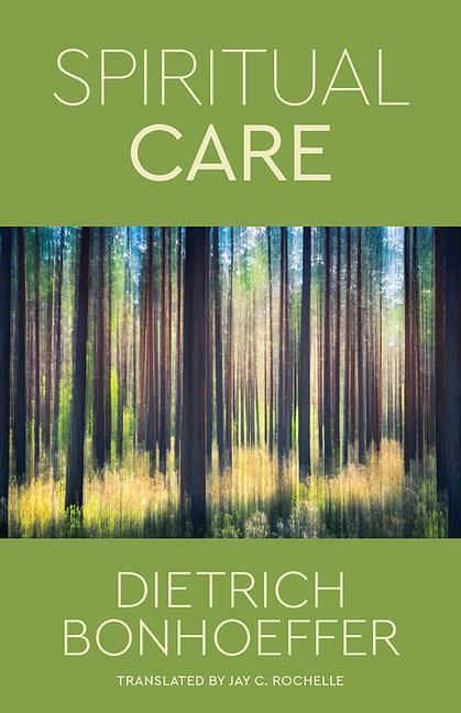 Spiritual Care / Dietrich Bonhoeffer / Taschenbuch / Kartoniert / Broschiert / Englisch / 1985 / 1517 Media / EAN 9780800618742 - Bonhoeffer, Dietrich