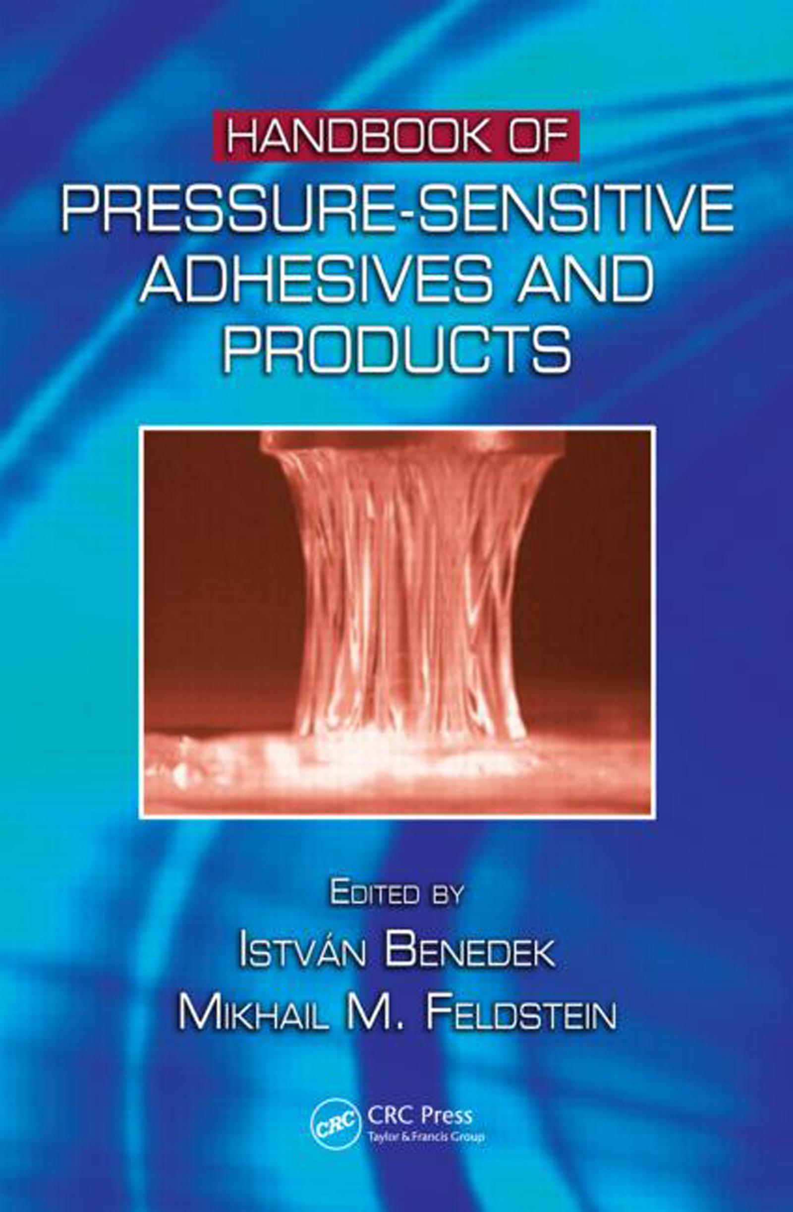 Handbook of Pressure-Sensitive Adhesives and Products / - Three Volume Set / Istvan Benedek (u. a.) / Buch / Einband - fest (Hardcover) / Englisch / 2008 / Taylor & Francis Inc / EAN 9781420059342 - Benedek, Istvan