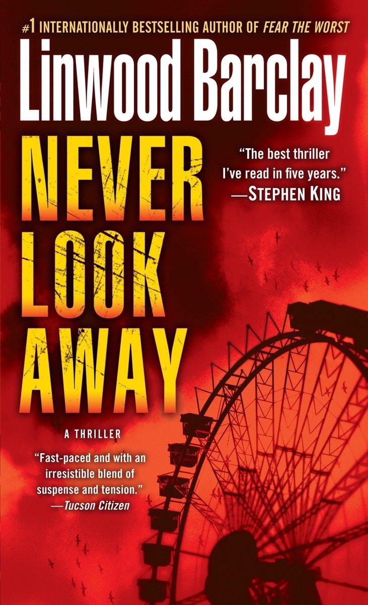 Never Look Away / Linwood Barclay / Taschenbuch / Englisch / 2011 / DELL PUB / EAN 9780553591743 - Barclay, Linwood