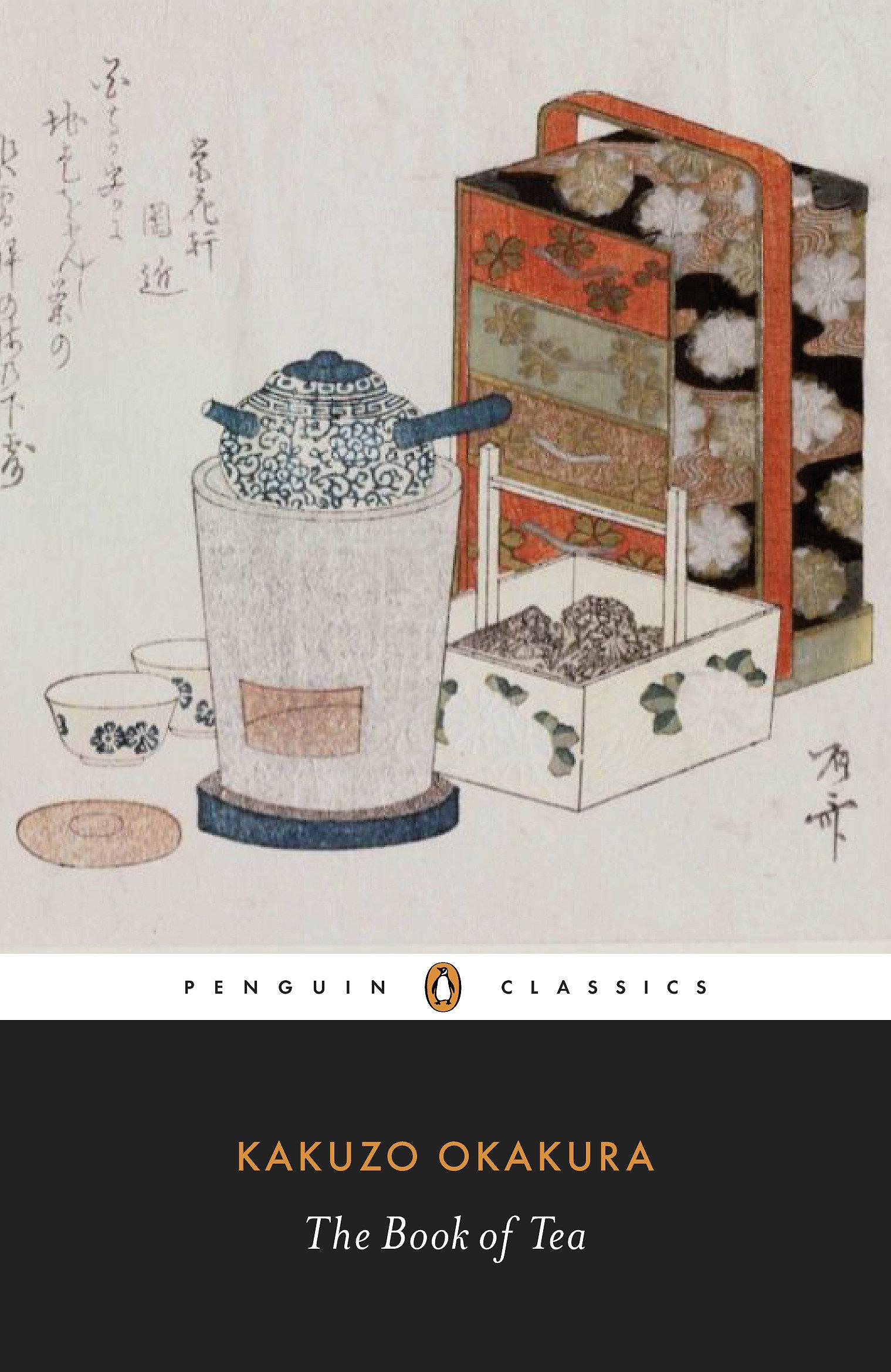 The Book of Tea / Kakuzo Okakura / Taschenbuch / Einband - flex.(Paperback) / Englisch / 2010 / Penguin Books Ltd / EAN 9780141191843 - Okakura, Kakuzo