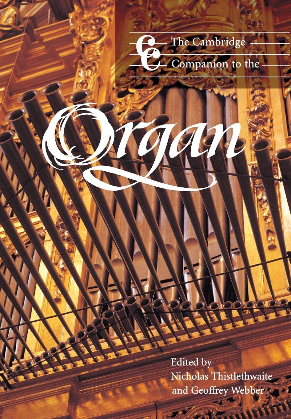 The Cambridge Companion to the Organ / Geoffrey Webber / Taschenbuch / Paperback / Buch / Englisch / 2015 / Cambridge University Press / EAN 9780521575843 - Webber, Geoffrey