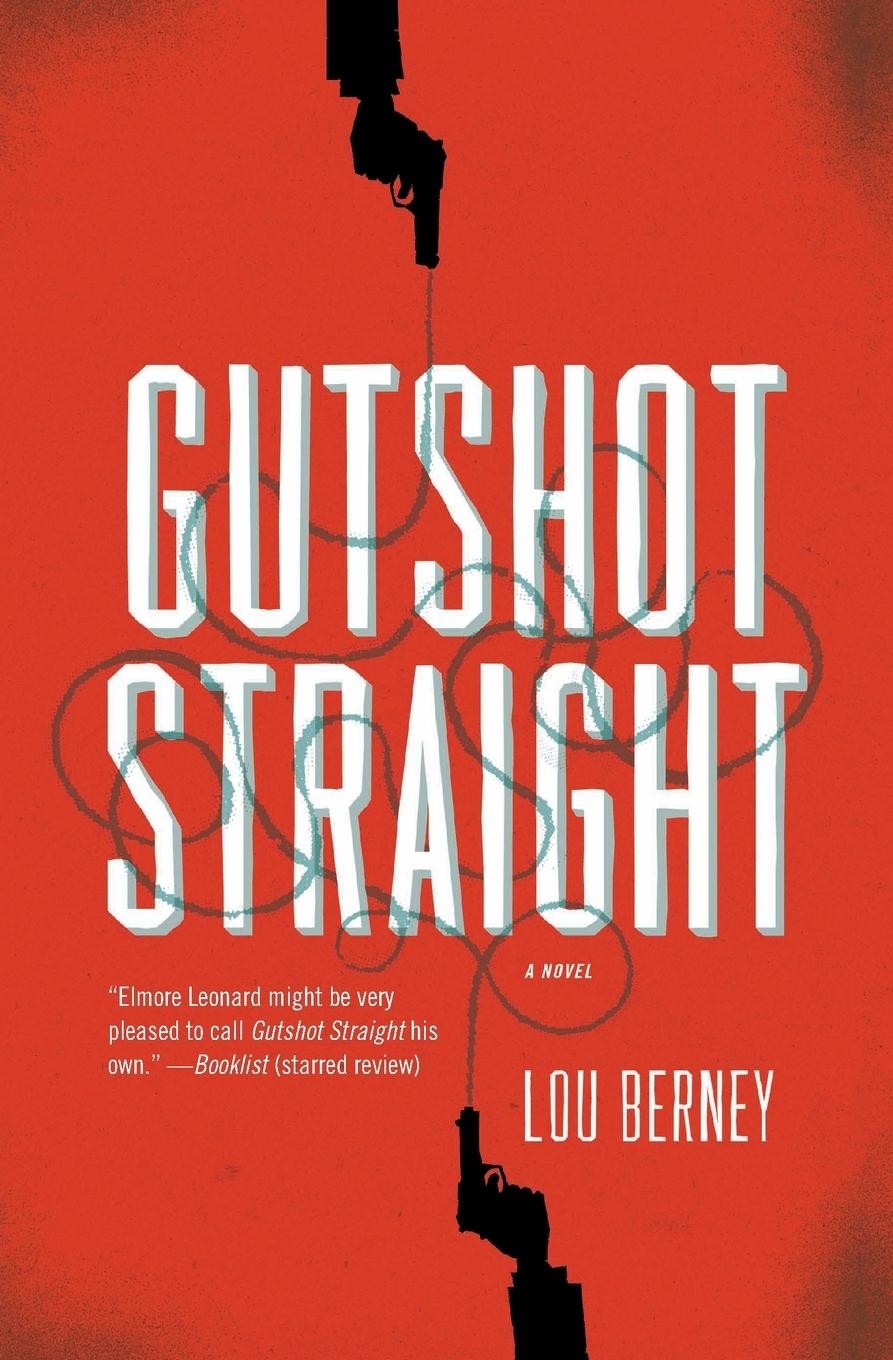 Gutshot Straight / Lou Berney / Taschenbuch / Paperback / Kartoniert / Broschiert / Englisch / 2011 / Harper Perennial / EAN 9780061766343 - Berney, Lou