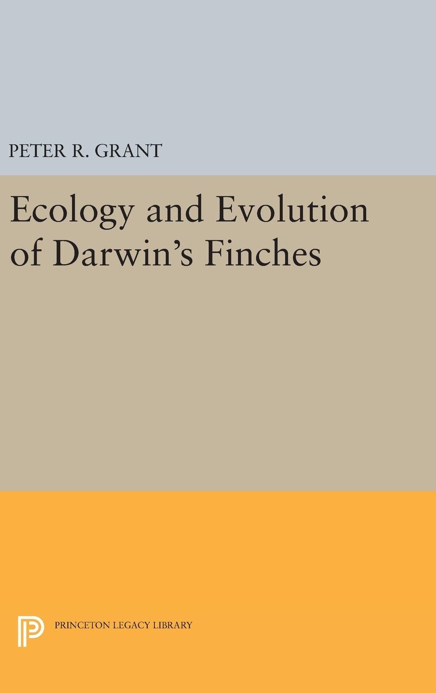 Ecology and Evolution of Darwin's Finches (Princeton Science Library Edition) / Princeton Science Library Edition / Peter R. Grant / Buch / HC gerader Rücken kaschiert / Gebunden / Englisch / 2017 - Grant, Peter R.