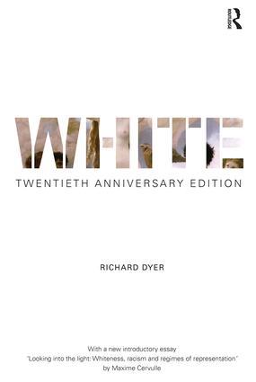 White / Twentieth Anniversary Edition / Richard Dyer / Taschenbuch / Einband - flex.(Paperback) / Englisch / 2017 / Taylor & Francis Ltd / EAN 9781138683044 - Dyer, Richard