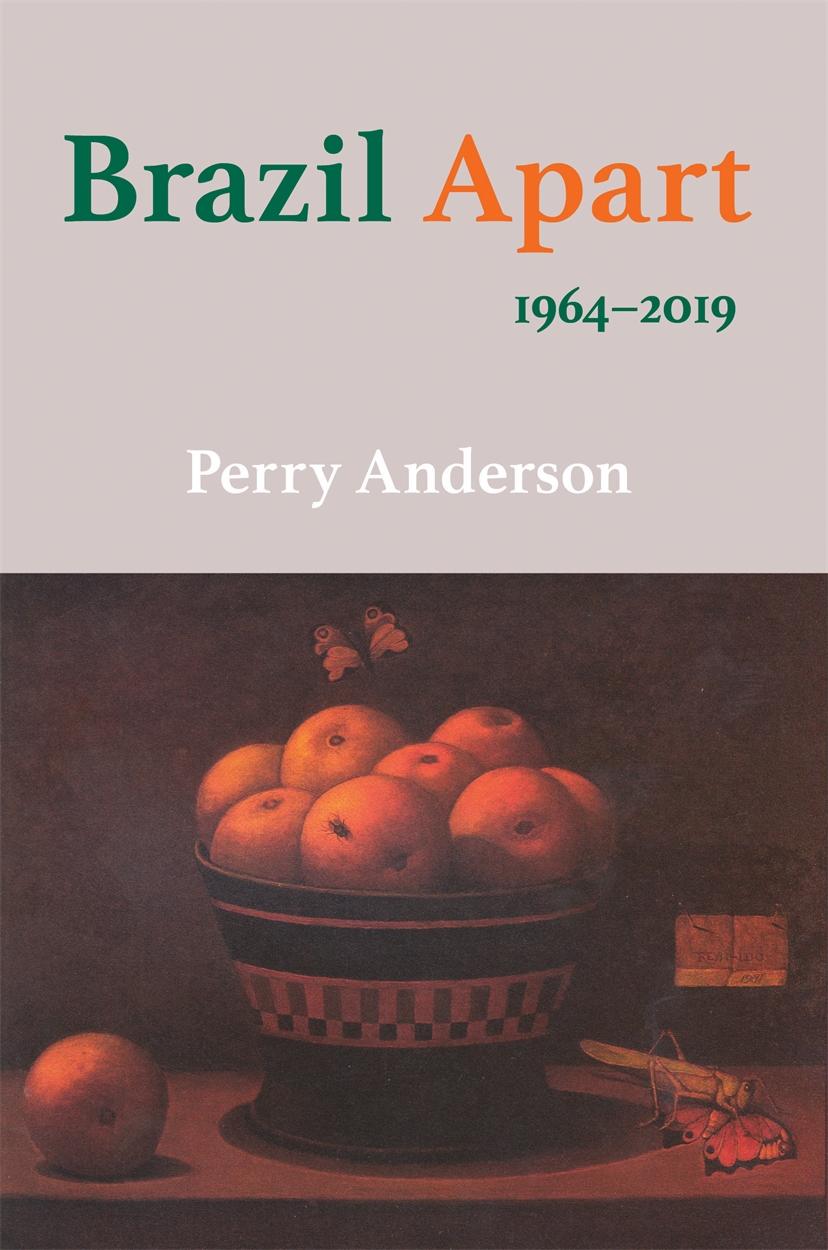 Brazil Apart / 1964-2019 / Perry Anderson / Buch / Gebunden / Englisch / 2019 / Verso Books / EAN 9781788737944 - Anderson, Perry