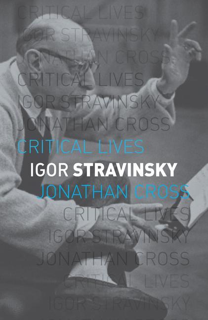 Igor Stravinsky / Jonathan Cross / Taschenbuch / Kartoniert / Broschiert / Englisch / 2015 / Reaktion Books / EAN 9781780234946 - Cross, Jonathan