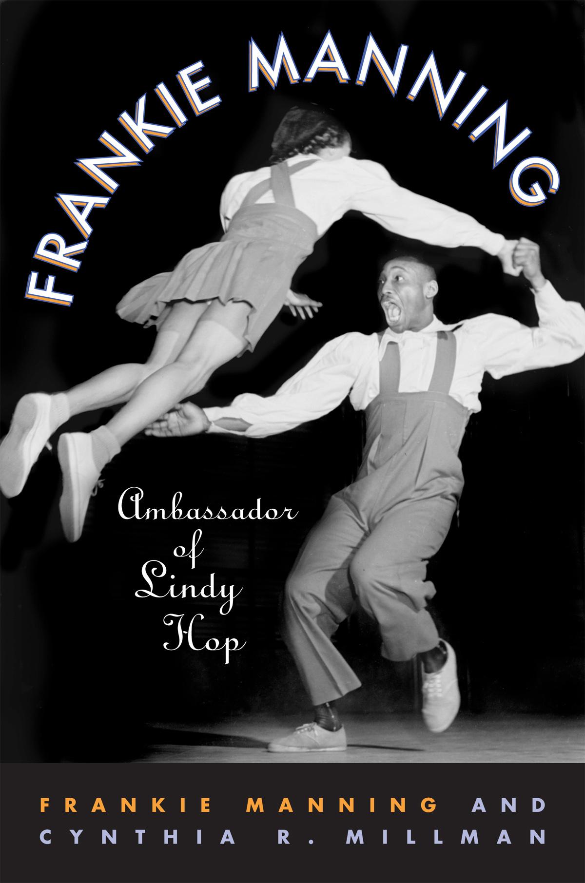 Frankie Manning: Ambassador of Lindy Hop / Frankie Manning (u. a.) / Taschenbuch / Kartoniert / Broschiert / Englisch / 2008 / Univ of Chicago Behalf of Temple Univ Press / EAN 9781592135646 - Manning, Frankie
