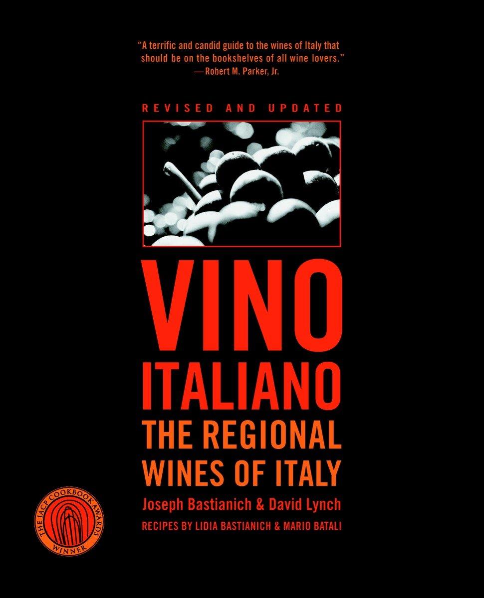 Vino Italiano / The Regional Wines of Italy / David Lynch (u. a.) / Taschenbuch / Einband - flex.(Paperback) / Englisch / 2005 / Random House USA Inc / EAN 9781400097746 - Lynch, David
