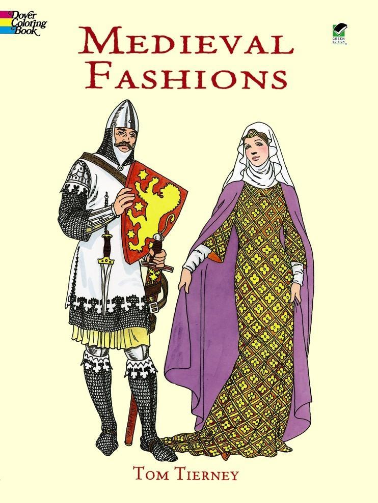 Medieval Fashions Coloring Book / Tom Tierney / Taschenbuch / Kartoniert / Broschiert / Englisch / 2000 / Dover Publications Inc. / EAN 9780486401447 - Tierney, Tom