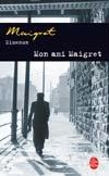 Mon Ami Maigret / Georges Simenon / Taschenbuch / Livre de poche / 224 S. / Französisch / 2003 / Hachette / EAN 9782253142447 - Simenon, Georges