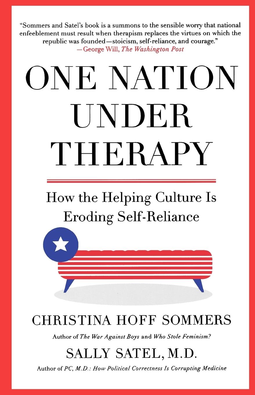 One Nation Under Therapy / How the Helping Culture Is Eroding Self-Reliance / Christina Hoff Sommers (u. a.) / Taschenbuch / Paperback / Englisch / 2006 / St. Martins Press-3PL / EAN 9780312304447 - Sommers, Christina Hoff