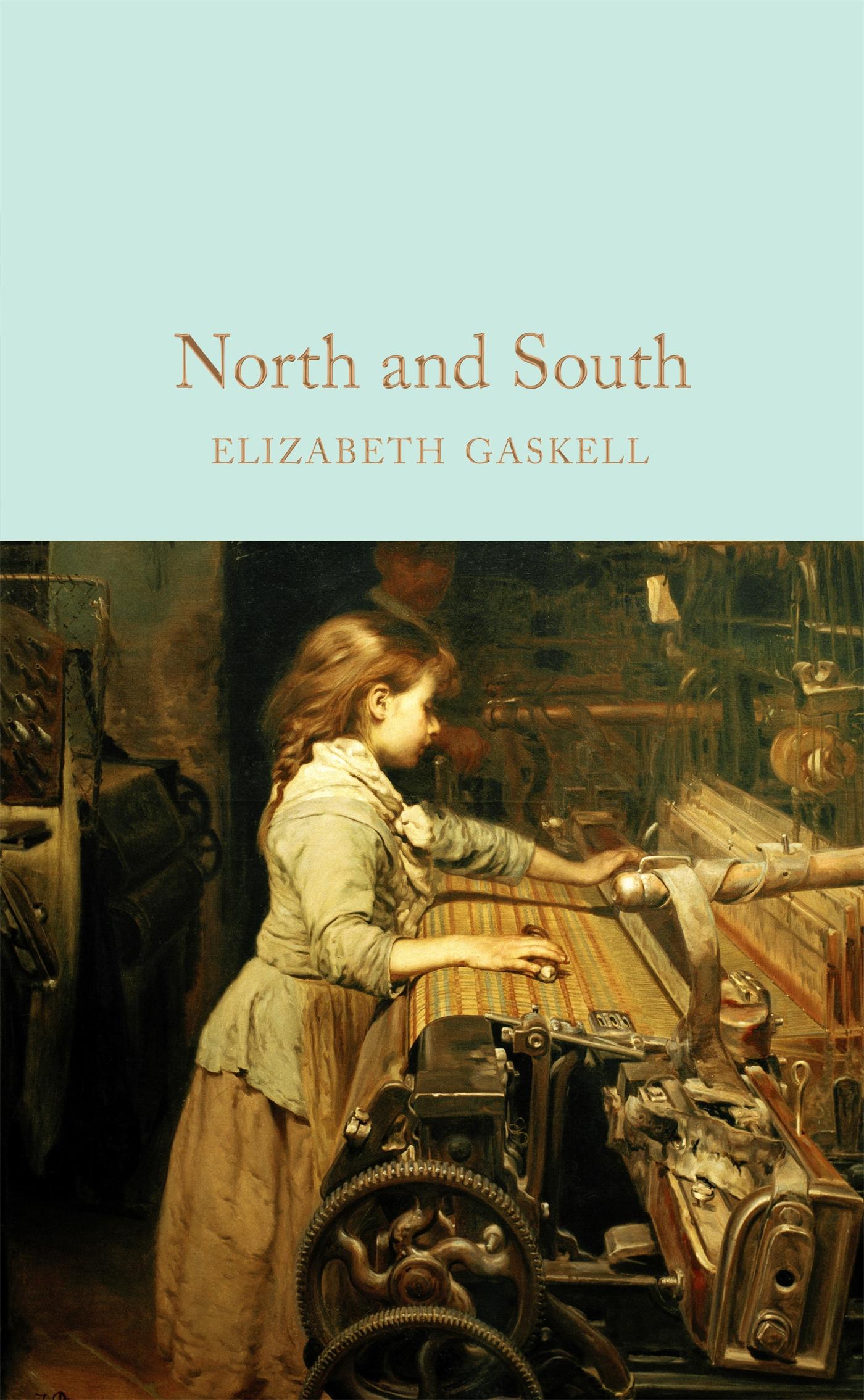 North and South / Elizabeth Gaskell / Buch / Macmillan Collector's Library / 656 S. / Englisch / 2017 / Pan Macmillan / EAN 9781509827947 - Gaskell, Elizabeth