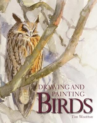 Drawing and Painting Birds / Tim Wootton / Taschenbuch / Kartoniert / Broschiert / Englisch / 2010 / The Crowood Press Ltd / EAN 9781847972248 - Wootton, Tim