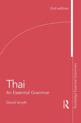 Thai: An Essential Grammar / David Smyth / Taschenbuch / Einband - flex.(Paperback) / Englisch / 2013 / Taylor & Francis Ltd / EAN 9780415510349 - Smyth, David