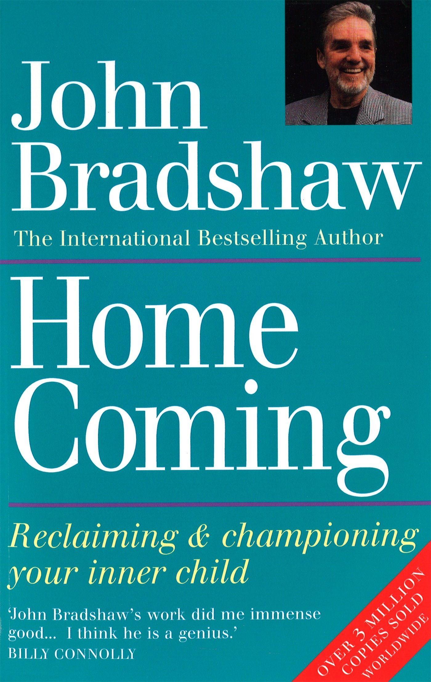 Homecoming / Reclaiming & championing your inner child / John Bradshaw / Taschenbuch / Kartoniert / Broschiert / Englisch / 1991 / Little, Brown Book Group / EAN 9780749910549 - Bradshaw, John