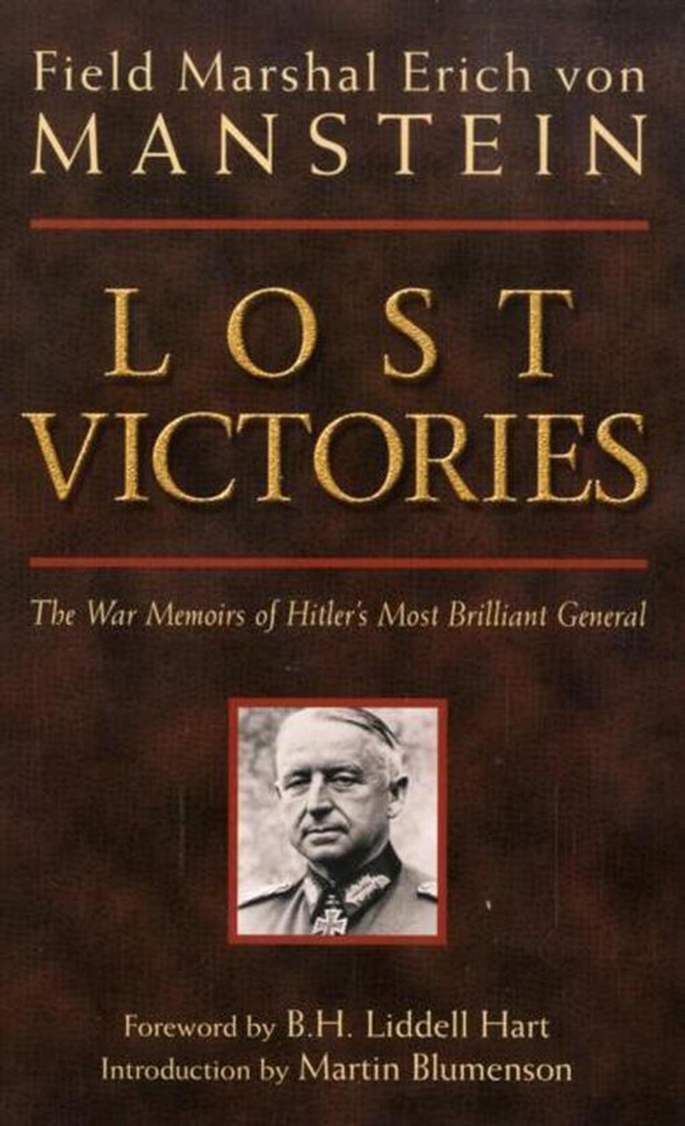 Lost Victories / The War Memoirs of Hilter's Most Brilliant General / Erich Manstein / Taschenbuch / Zenith Military Classics / Kartoniert / Broschiert / Englisch / 2004 / EAN 9780760320549 - Manstein, Erich