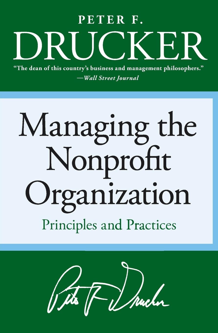 Managing the Non-Profit Organization / Principles and Practices / Peter F Drucker / Taschenbuch / Paperback / Kartoniert / Broschiert / Englisch / 2020 / Harper Business / EAN 9780060851149 - Drucker, Peter F