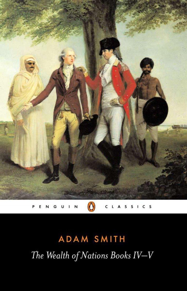 The Wealth of Nations / Books IV-V / Adam Smith / Taschenbuch / LXII / Englisch / 1999 / Penguin Books Ltd / EAN 9780140436150 - Smith, Adam