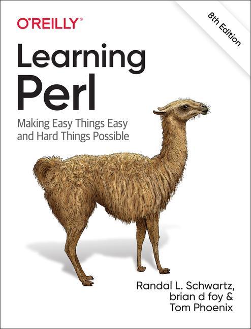 Learning Perl / Making Easy Things Easy and Hard Things Possible / Randal L. Schwartz (u. a.) / Taschenbuch / Kartoniert / Broschiert / Englisch / 2021 / O'Reilly Media / EAN 9781492094951 - Schwartz, Randal L.