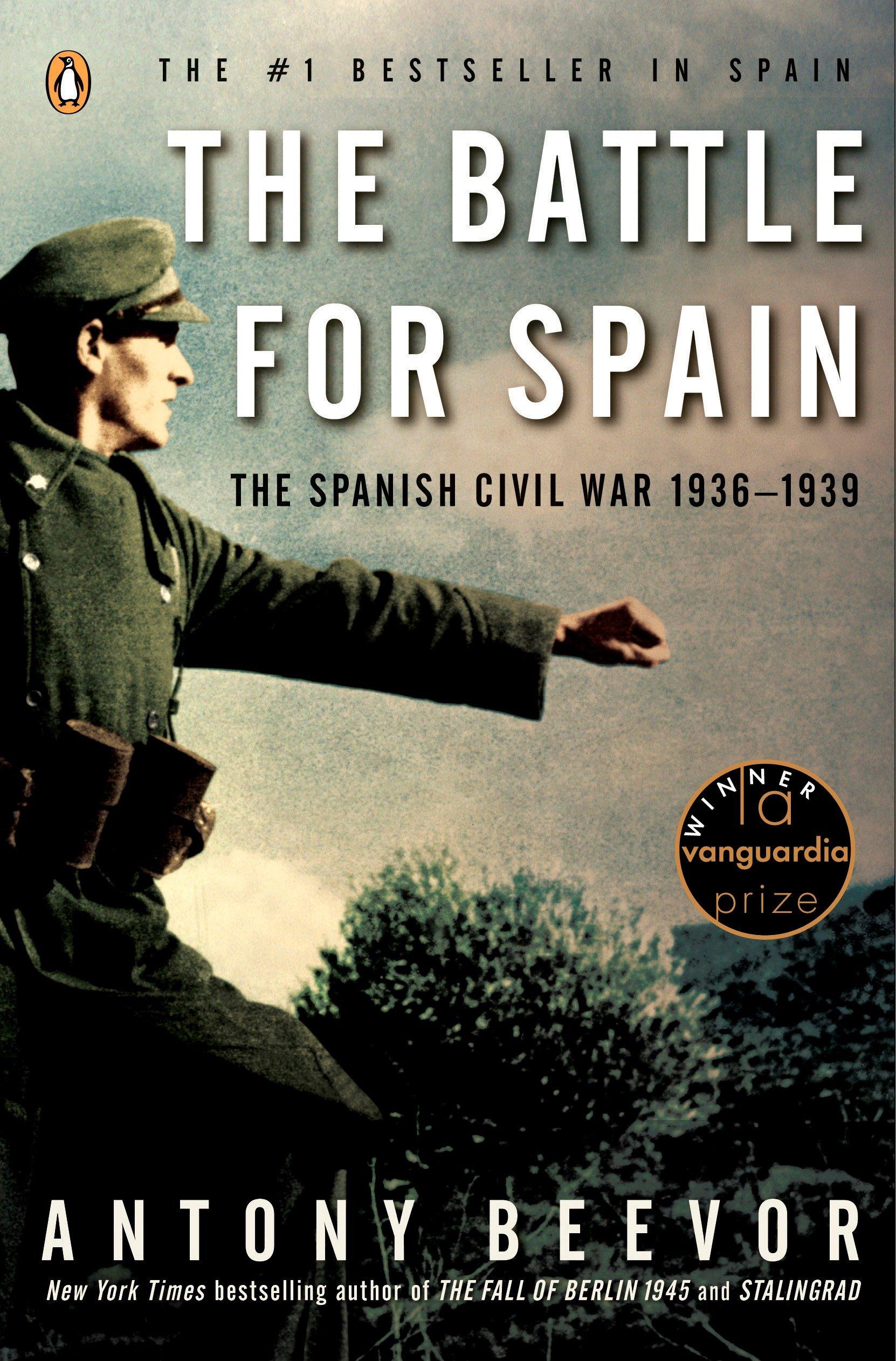 The Battle for Spain / The Spanish Civil War 1936-1939 / Antony Beevor / Taschenbuch / Einband - flex.(Paperback) / Englisch / 2006 / Penguin Random House Sea / EAN 9780143037651 - Beevor, Antony