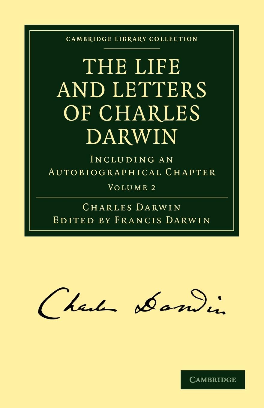 The Life and Letters of Charles Darwin / Volume 2 / Charles Darwin / Taschenbuch / Paperback / Kartoniert / Broschiert / Englisch / 2009 / Cambridge University Press / EAN 9781108003452 - Darwin, Charles