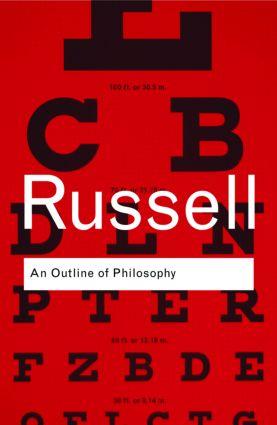 An Outline of Philosophy / Bertrand Russell / Taschenbuch / Einband - flex.(Paperback) / Englisch / 2009 / Taylor & Francis Ltd / EAN 9780415473453 - Russell, Bertrand