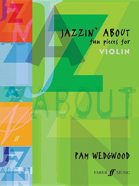 Jazzin' about -- Fun Pieces for Violin / Taschenbuch / Englisch / 1992 / Alfred Music / EAN 9780571513154