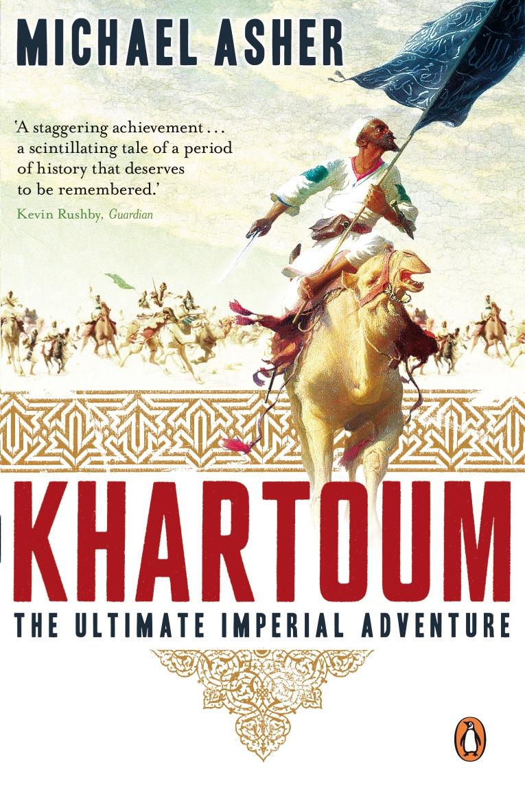 Khartoum / The Ultimate Imperial Adventure / Michael Asher / Taschenbuch / Kartoniert / Broschiert / Englisch / 2006 / Penguin Books Ltd / EAN 9780140258554 - Asher, Michael