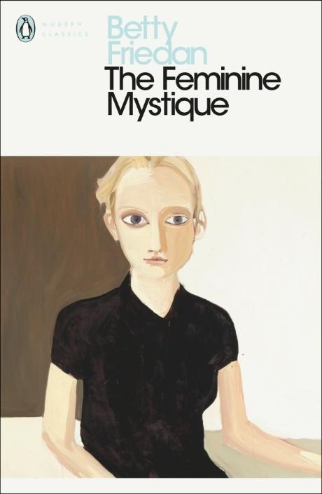 The Feminine Mystique / Betty Friedan / Taschenbuch / Penguin Modern Classics / B-format paperback / Kartoniert / Broschiert / Englisch / 2010 / Penguin Books Ltd (UK) / EAN 9780141192055 - Friedan, Betty