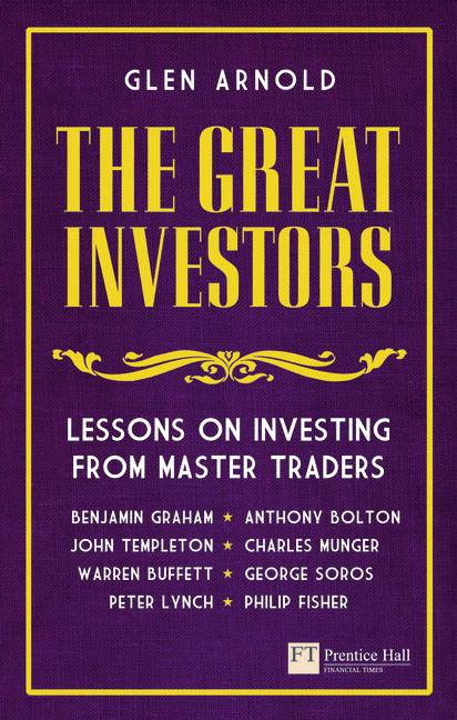 Great Investors, The / Lessons on Investing from Master Traders / Glen Arnold / Taschenbuch / Kartoniert / Broschiert / Englisch / 2010 / Pearson Education Limited / EAN 9780273743255 - Arnold, Glen