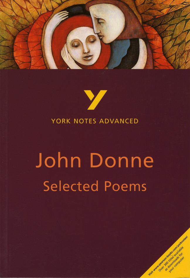 Selected Poems of John Donne: York Notes Advanced everything you need to catch up, study and prepare for and 2023 and 2024 exams and assessments / Phillip Mallett / Taschenbuch / York Notes Advanced - Mallett, Phillip
