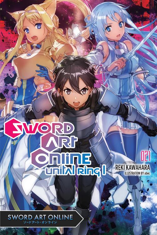 Sword Art Online 21: Unital Ring I (light novel) / Reki Kawahara / Taschenbuch / Kartoniert / Broschiert / Englisch / 2021 / Little, Brown & Company / EAN 9781975315955 - Kawahara, Reki
