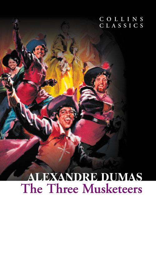 The Three Musketeers / Alexandre Dumas / Taschenbuch / XVIII / Englisch / 2012 / William Collins / EAN 9780007902156 - Dumas, Alexandre