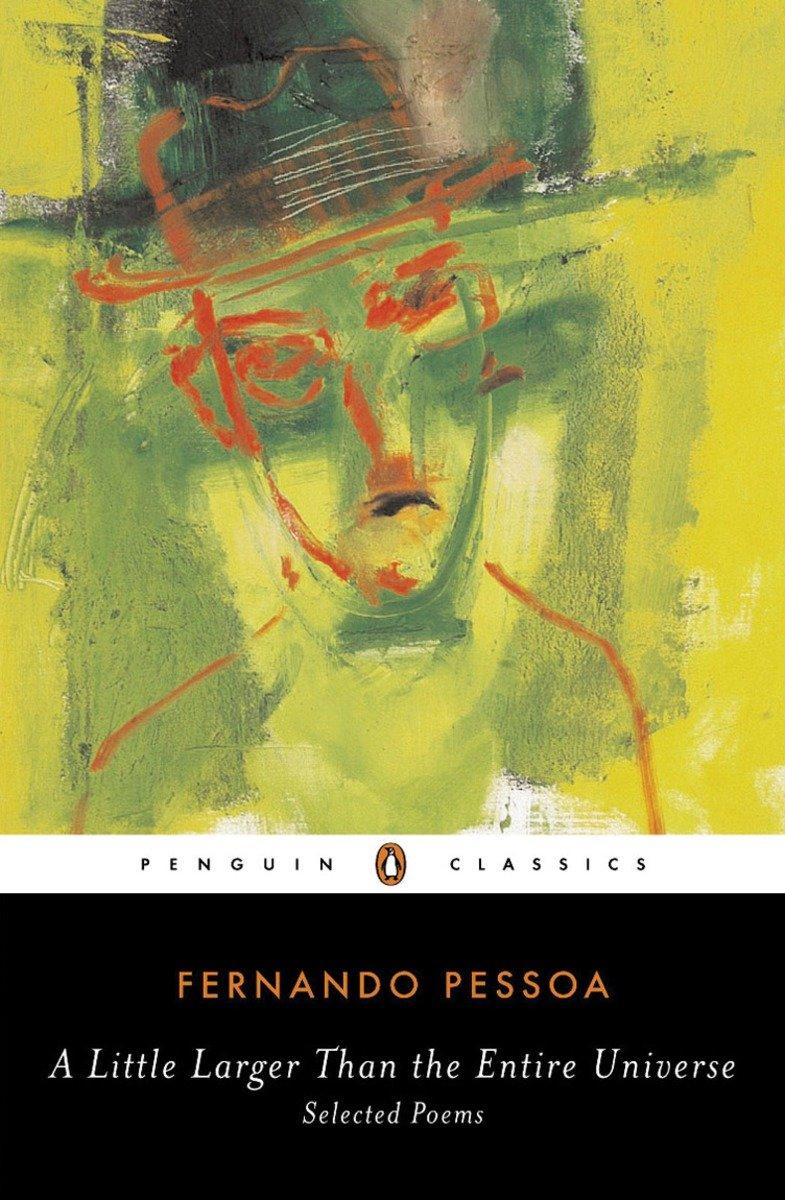 A Little Larger Than the Entire Universe / Selected Poems / Fernando Pessoa / Taschenbuch / Einband - flex.(Paperback) / Englisch / 2006 / Penguin Publishing Group / EAN 9780143039556 - Pessoa, Fernando