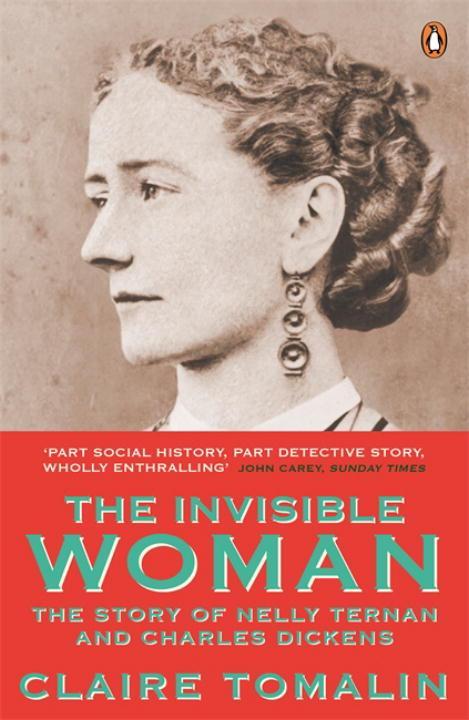 The Invisible Woman / The Story of Nelly Ternan and Charles Dickens / Claire Tomalin / Taschenbuch / Kartoniert / Broschiert / Englisch / 2012 / Penguin Books Ltd / EAN 9780241963258 - Tomalin, Claire