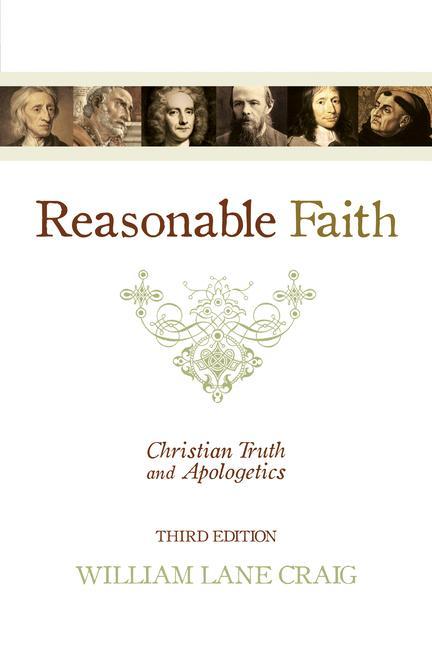 Reasonable Faith / Christian Truth and Apologetics (3rd Edition) / William Lane Craig / Taschenbuch / Kartoniert / Broschiert / Englisch / 2008 / Crossway / EAN 9781433501159 - Craig, William Lane