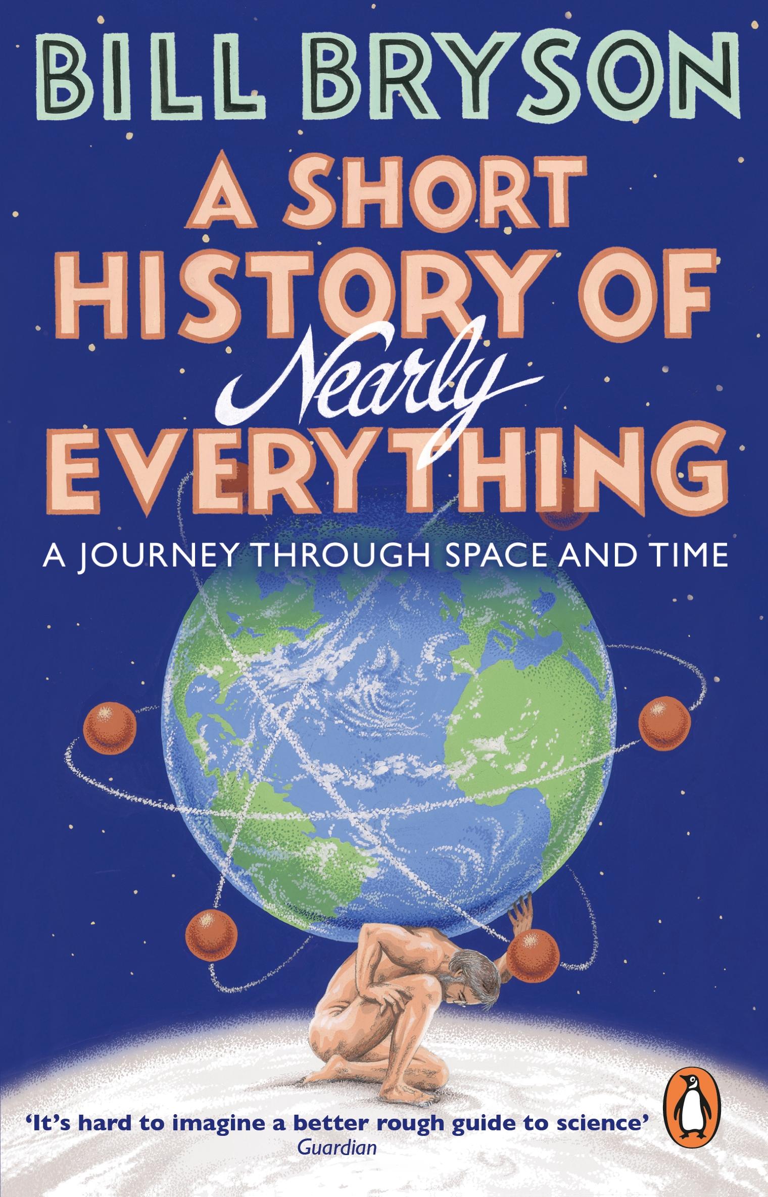 A Short History of Nearly Everything / Bill Bryson / Taschenbuch / Kartoniert / Broschiert / Englisch / 2016 / Transworld Publishers Ltd / EAN 9781784161859 - Bryson, Bill
