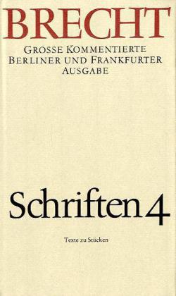 Schriften 4 / Große kommentierte Berliner und Frankfurter Ausgabe, Band 24 / Bertolt Brecht / Buch / Einband - fest (Hardcover) / Deutsch / 1992 / Aufbau / EAN 9783351012359 - Bertolt Brecht