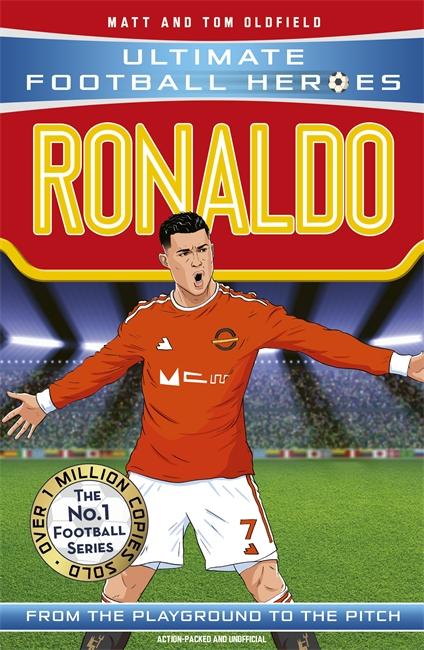Ronaldo (Ultimate Football Heroes - the No. 1 football series) / Collect them all! / Matt Oldfield (u. a.) / Taschenbuch / Ultimate Football Heroes / Kartoniert / Broschiert / Englisch / 2017 - Oldfield, Matt