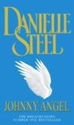 Johnny Angel / A breathtaking story of loving and letting go, mixed blessings and second chances from the bestselling Danielle Steel / Danielle Steel / Taschenbuch / Kartoniert / Broschiert / Englisch - Steel, Danielle
