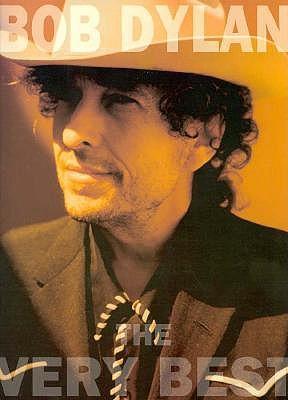 Bob Dylan - The Very Best: P/V/G Edition / Bob Dylan / Taschenbuch / Bob Dylan / Buch / Englisch / 1993 / Cherry Lane Music Company / EAN 9780825613760 - Dylan, Bob