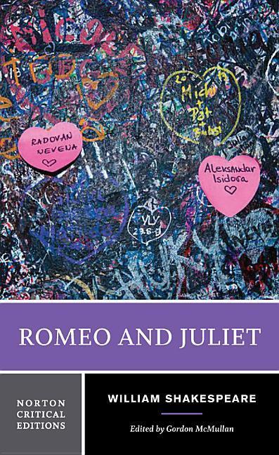 Romeo and Juliet / A Norton Critical Edition / William Shakespeare / Taschenbuch / Kartoniert / Broschiert / Englisch / 2016 / W. W. Norton & Company / EAN 9780393926262 - Shakespeare, William